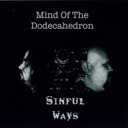 Mind Of The Dodecahedron : Sinful Ways